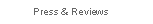 Press and Reviews